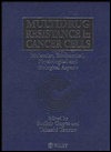 Multidrug Resistance in Cancer Cells: Molecular, Biochemical, Physiological and Biological Aspects