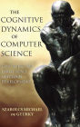The Cognitive Dynamics of Computer Science: Cost-Effective Large Scale Software Development / Edition 1