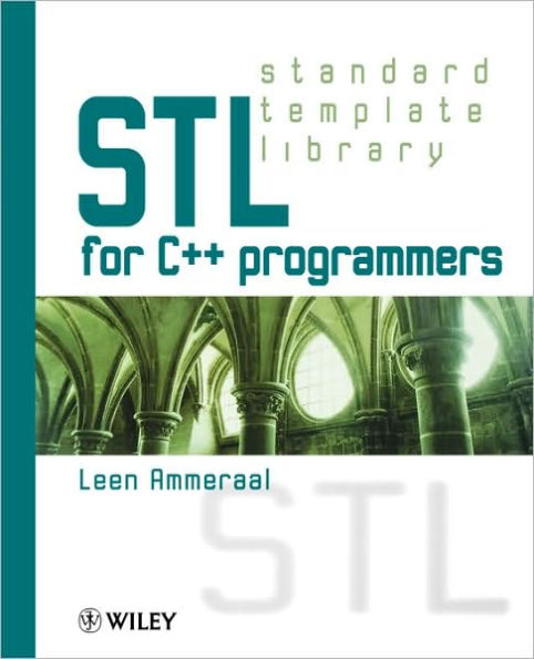 STL for C++ Programmers / Edition 1