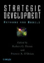 Strategic Development: Methods and Models / Edition 1