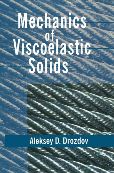 Mechanics of Viscoelastic Solids / Edition 1