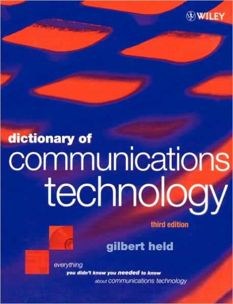 Dictionary of Communications Technology: Terms, Definitions and Abbreviations
