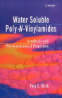 Water Soluble Poly-N-Vinylamides: Synthesis and Physicochemical Properties / Edition 1