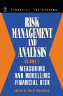 Risk Management and Analysis, Measuring and Modelling Financial Risk / Edition 1