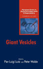 Giant Vesicles: Perspectives in Supramolecular Chemistry / Edition 1