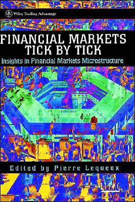 Financial Markets Tick By Tick / Edition 1