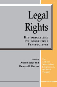 Title: Legal Rights: Historical and Philosophical Perspectives, Author: Austin Sarat