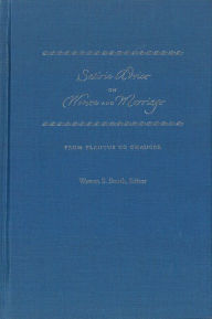 Title: Satiric Advice on Women and Marriage: From Plautus to Chaucer, Author: Warren S. Smith
