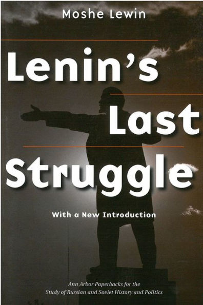 Lenin's Last Struggle