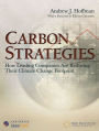Carbon Strategies: How Leading Companies Are Reducing Their Climate Change Footprint