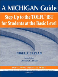 Step Up to the TOEFL (R) iBT for Students at the Basic Level (with Audio CD): A Michigan Guide