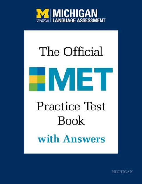 The Official MET Practice Test Book With Answers By Michigan Language ...