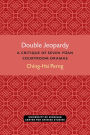 Double Jeopardy: A Critique of Seven Yüan Courtroom Dramas