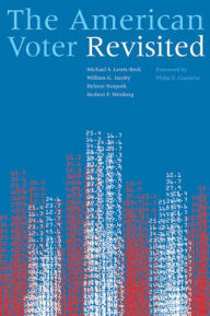 Title: The American Voter Revisited / Edition 1, Author: Michael S. Lewis-Beck