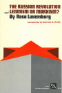 The Russian Revolution and Leninism or Marxism?