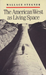 The American West as Living Space