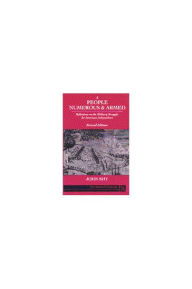 Title: A People Numerous and Armed: Reflections on the Military Struggle for American Independence / Edition 1, Author: John Shy