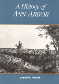 A History of Ann Arbor