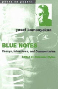 Blue Notes: Essays, Interviews, and Commentaries