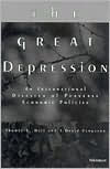 Title: The Great Depression: An International Disaster of Perverse Economic Policies / Edition 1, Author: Thomas E. Hall