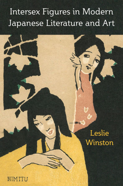 Intersex Figures in Modern Japanese Literature and Art
