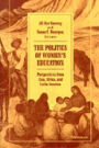 The Politics of Women's Education: Perspectives from Asia, Africa, and Latin America