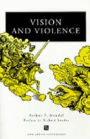 Vision and Violence
