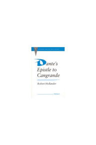 Title: Dante's Epistle to Cangrande, Author: Robert Hollander