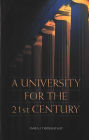 A University for the 21st Century / Edition 1