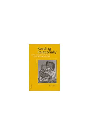 Reading Relationally: Postmodern Perspectives on Literature and Art