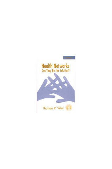 Health Networks: Can They Be the Solution?