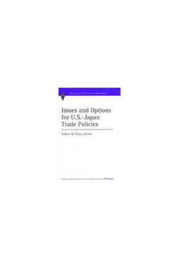 Issues and Options for U.S.-Japan Trade Policies