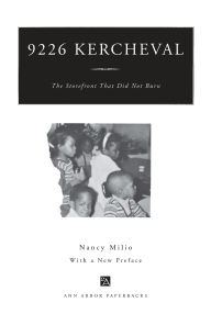 Title: 9226 Kercheval: The Storefront that Did Not Burn, With a New Preface, Author: Nancy Milio