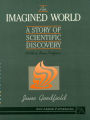 Imagined World: A Story of Scientific Discovery