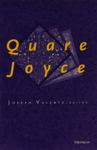Title: Quare Joyce, Author: Joseph Valente