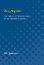 Scapegoat: The Impact of Death-Fear on an American Family