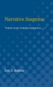 Title: Narrative suspense, Author: Eric S. Rabkin