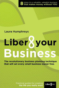 Title: Liber8 Your Business, Author: Laura Humphreys