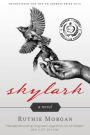 Skylark: A Novel