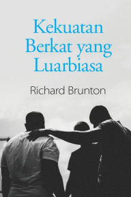 Title: Kekuatan Berkat yang Luarbiasa, Author: Richard Brunton