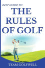 Fast Guide to the Rules of Golf: A Handy Fast Guide to Golf Rules 2019