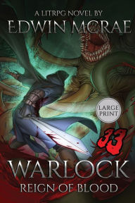 Title: Warlock: Reign of Blood: A LitRPG Novel (Chasms of Corruption), Author: Edwin McRae