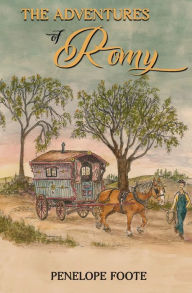 Title: The Adventures of Romy, Author: Penelope Foote