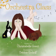Title: Orchestra Class, Author: Christabelle Grant