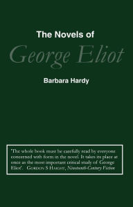 Title: Novels of George Eliot, Author: Barbara Hardy