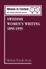 Swedish Women's Writing 1850-1995