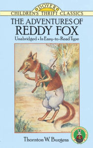 Title: The Adventures of Reddy Fox, Author: Thornton W. Burgess