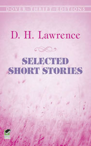 Title: Selected Short Stories, Author: D. H. Lawrence