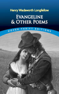 Title: Evangeline and Other Poems, Author: Henry Wadsworth Longfellow