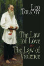 The Law of Love and The Law of Violence